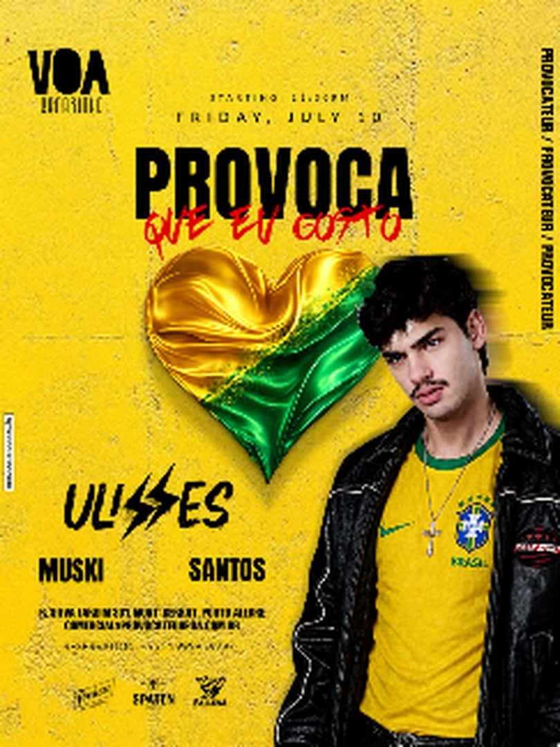 Provocateur | Provoca Que Eu Gosto | Ulisses em Porto Alegre