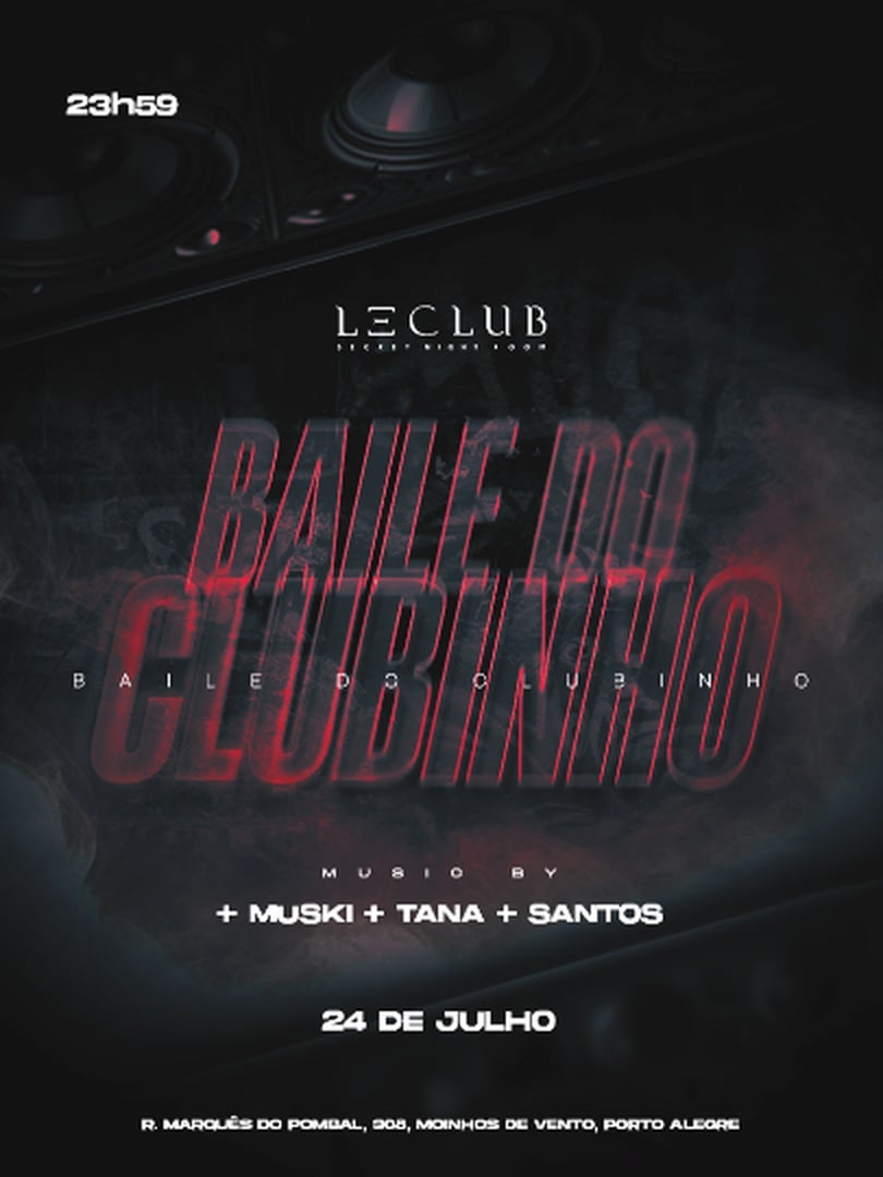 Le Club | Baile do Clubinho em Porto Alegre