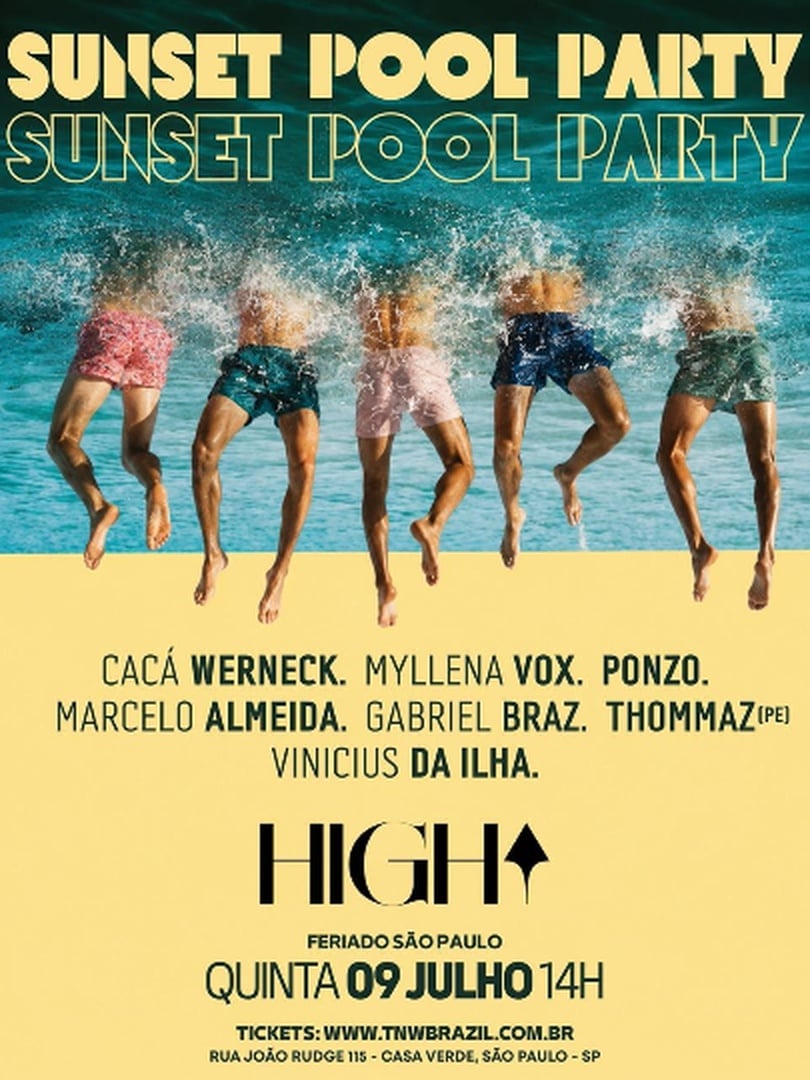 09.07 | High | Sunset | Pool Party | São Paulo | Tnw em São Paulo
