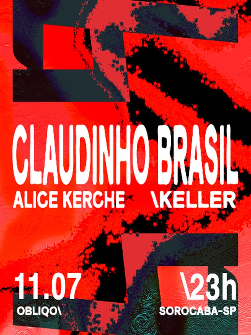 11.07\ OBLIQO apresenta: Claudinho Brasil