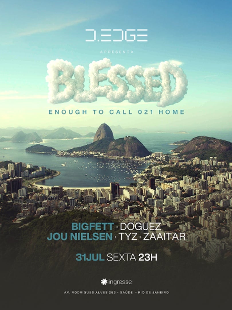 D-edge Rio Apresenta Blessed em Rio de Janeiro