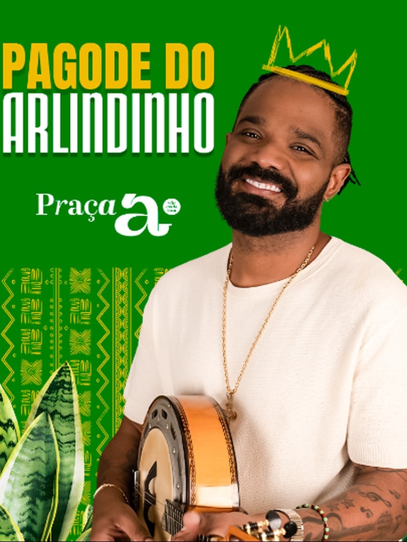 Arlindinho no Praça A em São Paulo
