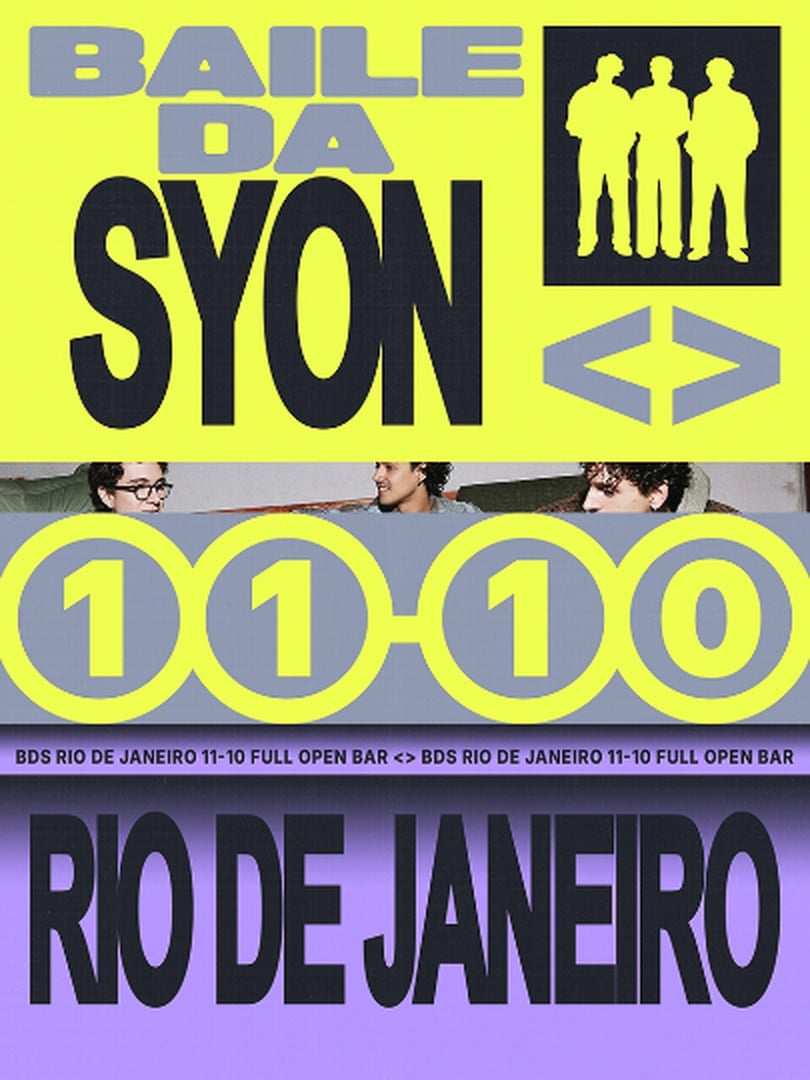 Capa do evento: BAILE DA SYON RIO DE JANEIRO - FULL OPEN BAR | 11•10
