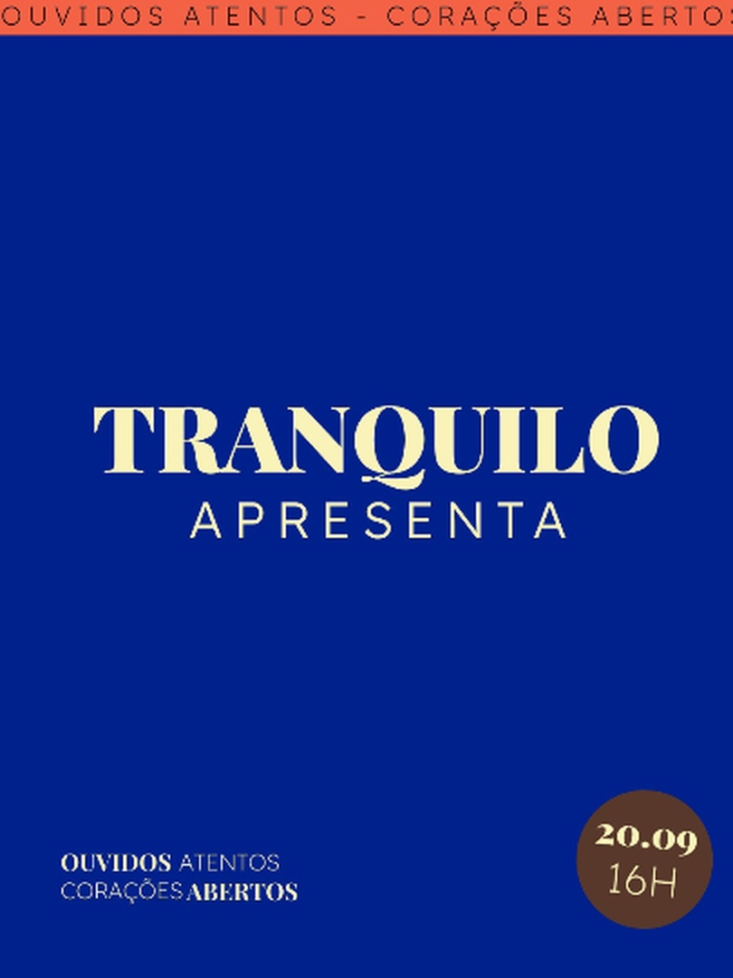 TRANQUILO APRESENTA – SÃO PAULO (SP)
