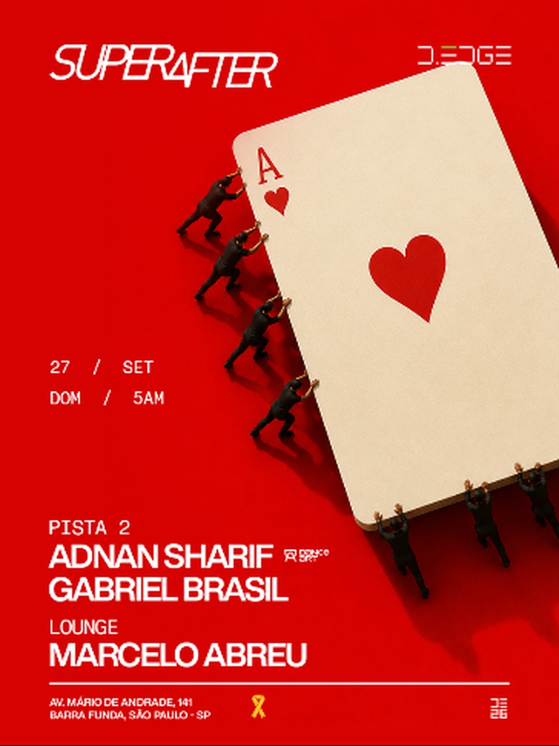 Capa do evento: SUPERAFTER D-EDGE SP pres.: P2: ADNAN SHARIF. GABRIEL BRASIL // LOUNGE: MARCELO ABREU