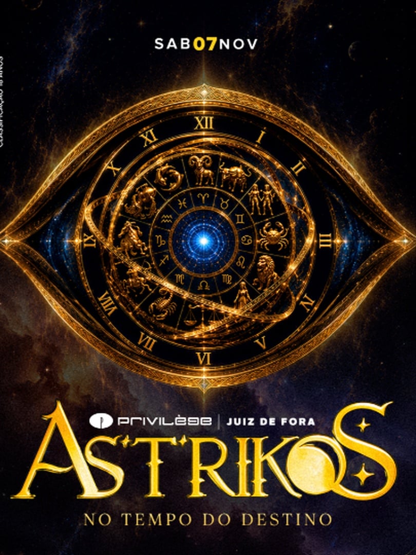 Capa do evento: ASTRIKOS no Privilège JF - NO TEMPO DO DESTINO