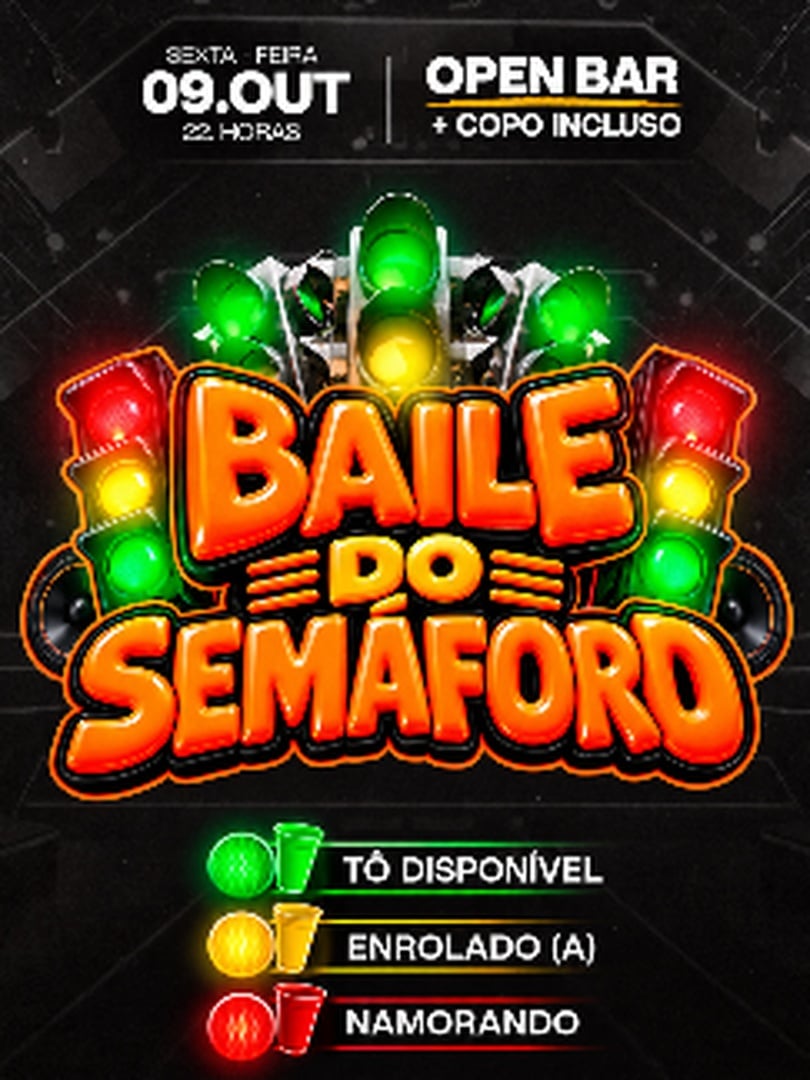 Source image — Online Fervendo e Secret apresentam: BAILE DO SEMÁFORO