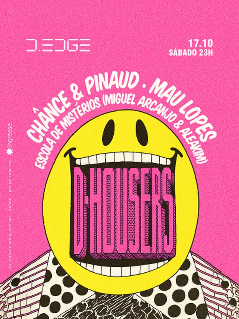 Imagem da fonte — D-EDGE RIO apresenta D-HOUSERS
