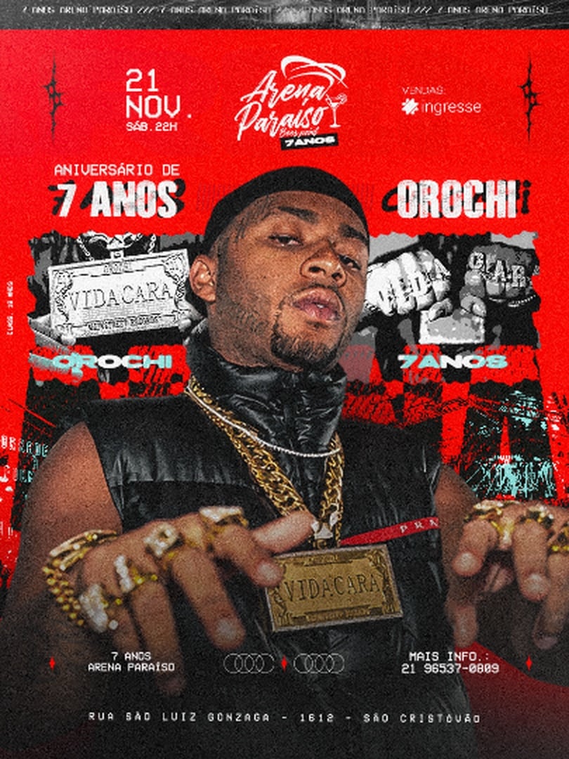 Arena Paraíso 7 Anos Apresenta Orochi em Rio de Janeiro