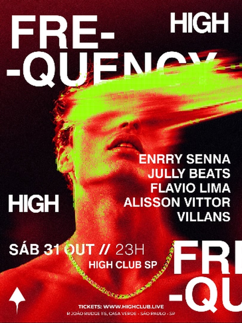 31.10 | High Club | High Frequency | São Paulo | Tnw em São Paulo