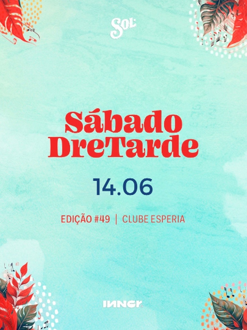 Sábado Dre Tarde #49