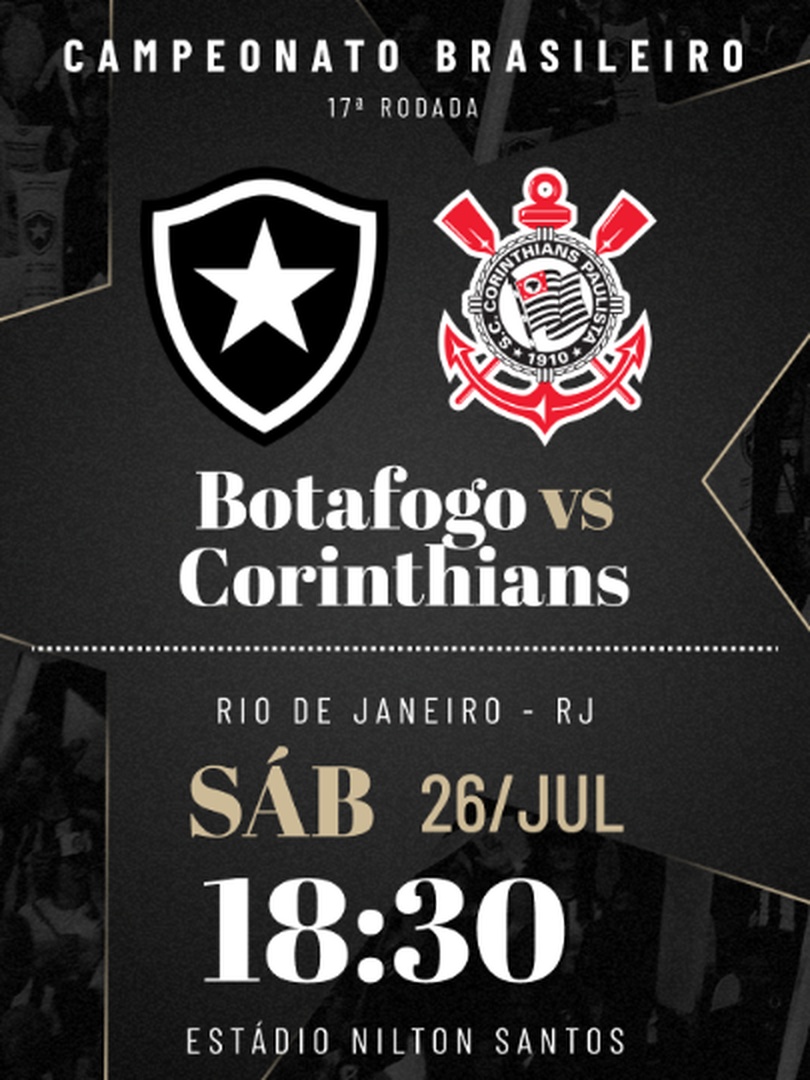 Botafogo x Corinthians - Campeonato Brasileiro