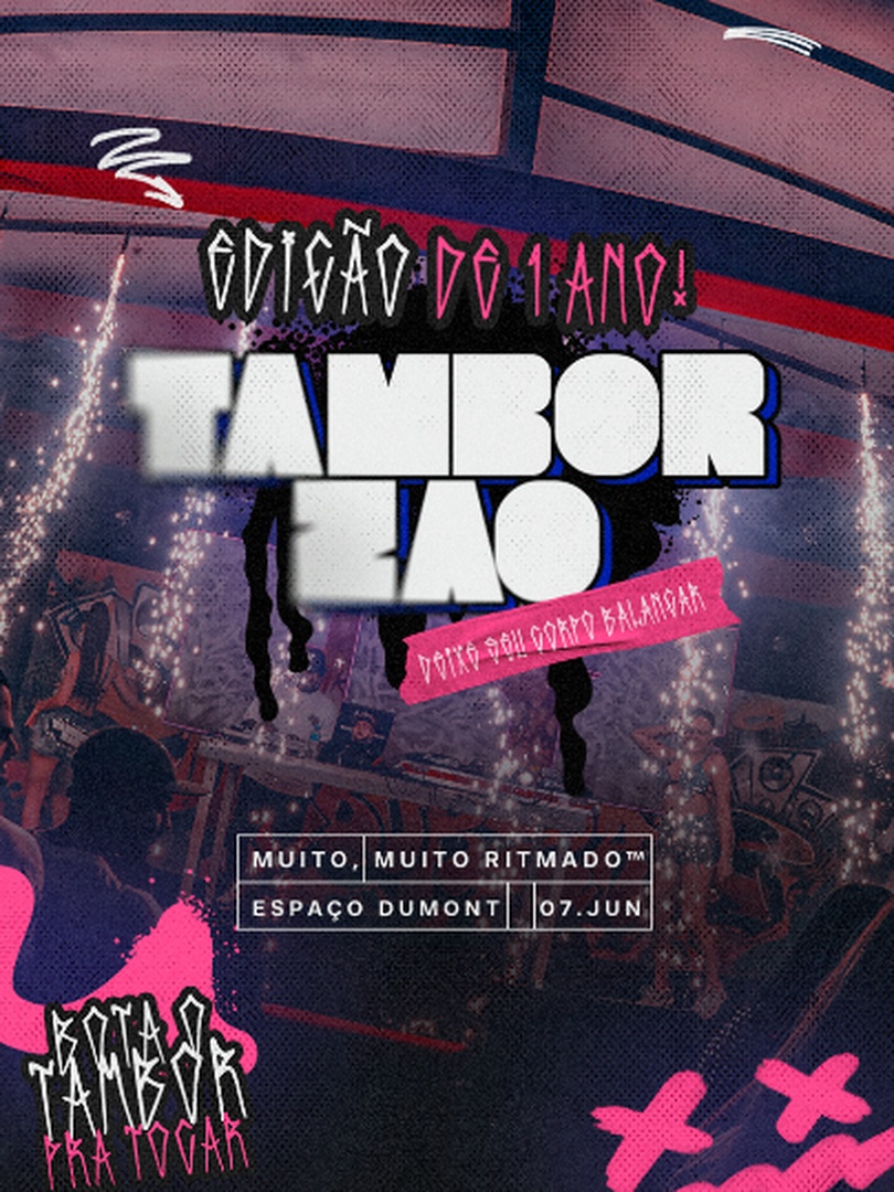 TAMBORZÃO / 1 ANO DE TAMBORZÃO BOLADO @zonasul