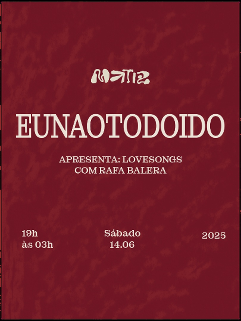 Eunaotodoido apresenta: LOVESONGS com Rafa Balera