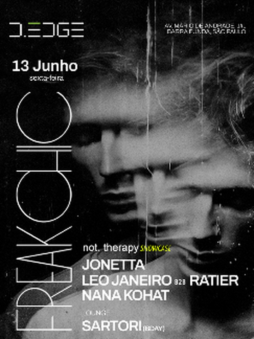 FREAK CHIC D-EDGE SP pres.: JONETTA . LEO JANEIRO b2b RATIER . NANA KOHAT