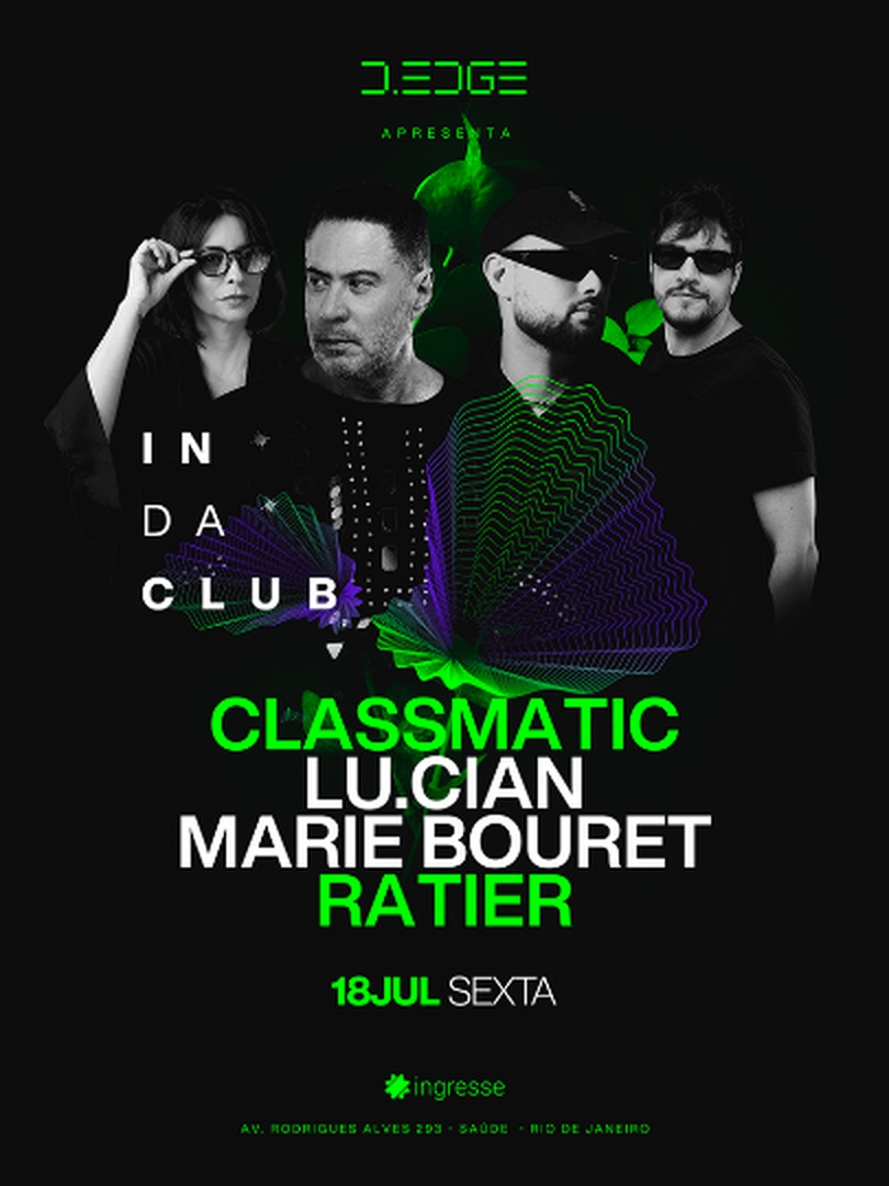 D-EDGE RIO presents IN DA CLUB