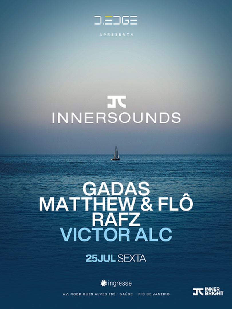 D-EDGE RIO presents INNERSOUNDS