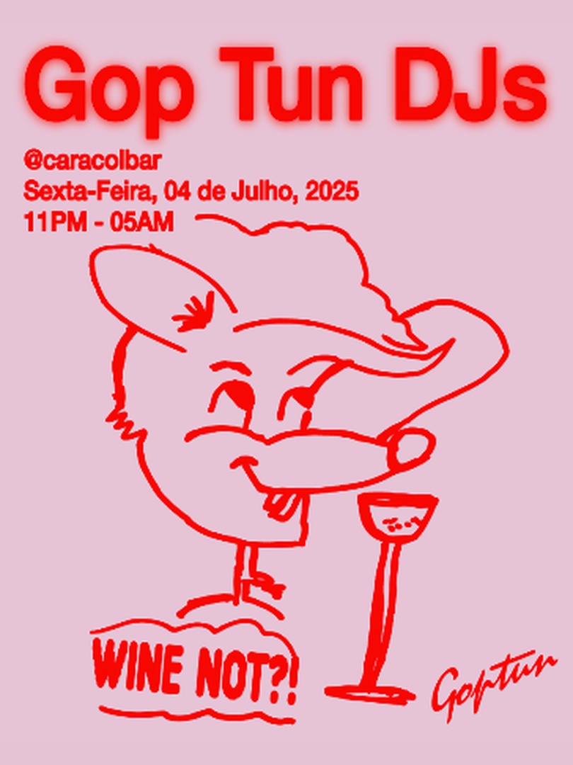 Gop Tun DJs no Caracol • 04.07