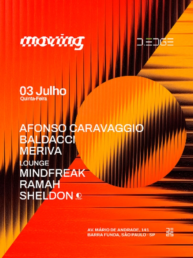 MOVING D-EDGE SP pres.: AFONSO CARAVAGGIO  . BALDACCI . MERIVA  // LOUNGE: RAMAH . SHELDON . MINDFREAK