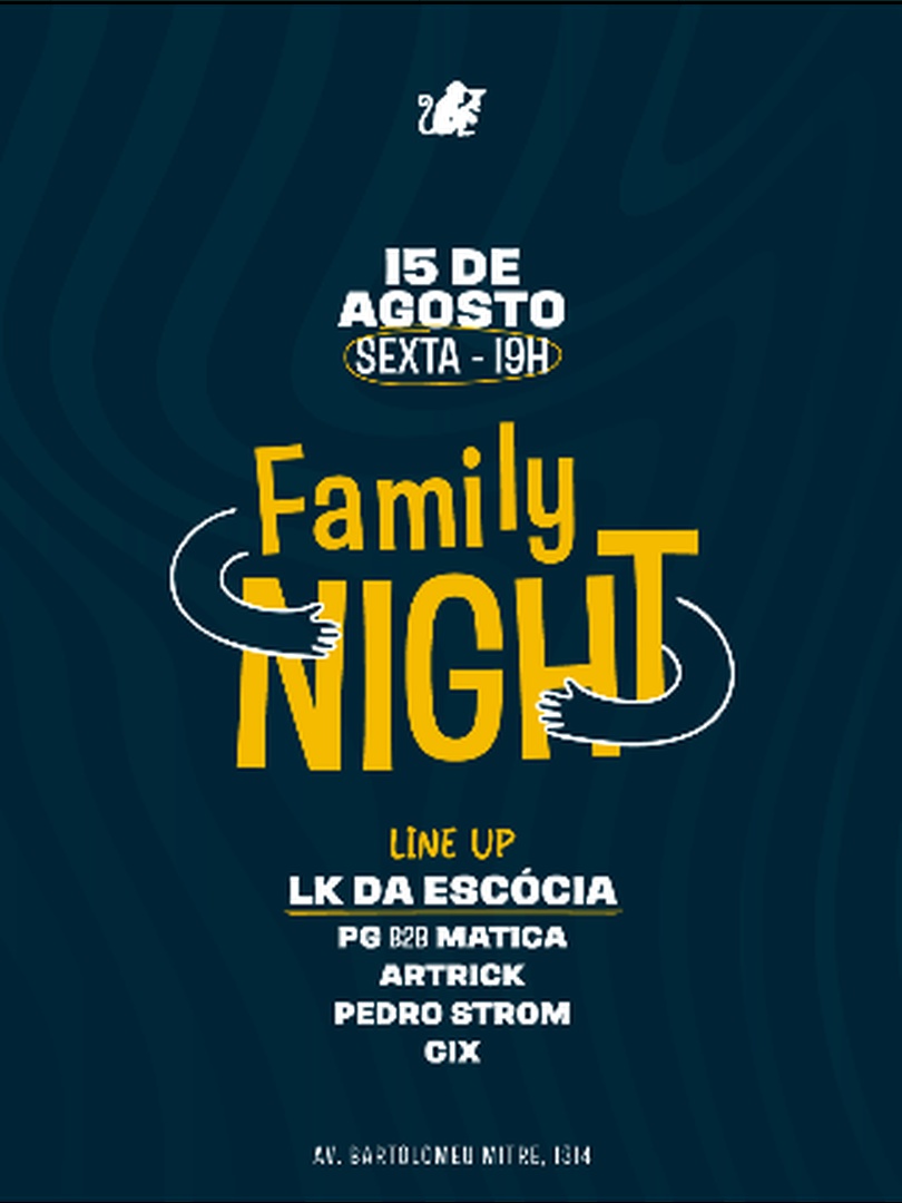 [15/08] Family Night | Bosque