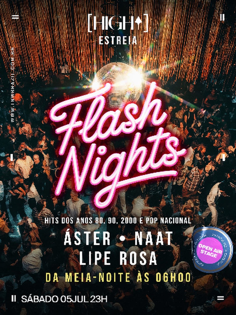 05.07 | ESTREIA FLASH NIGHTS | HIGH CLUB | SÃO PAULO | TNW