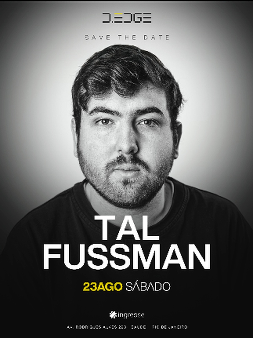 D-EDGE RIO presents TAL FUSMAN