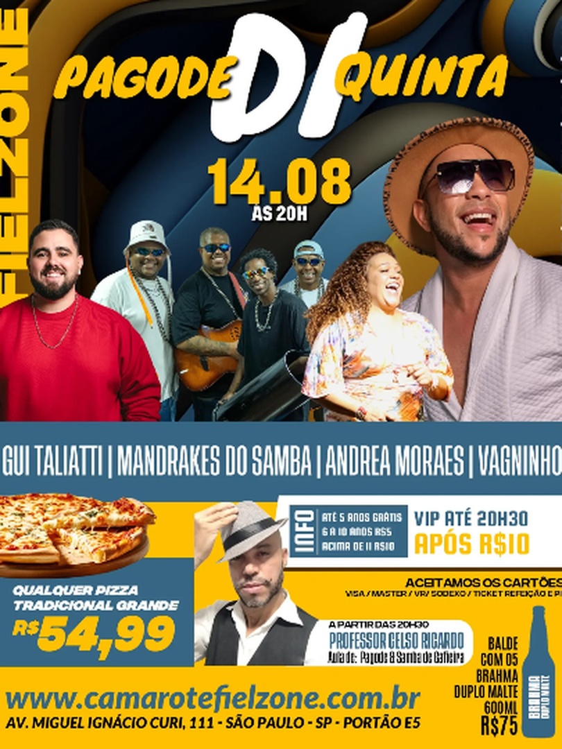 Camarote Fielzone - Pagode di Quinta 14/08