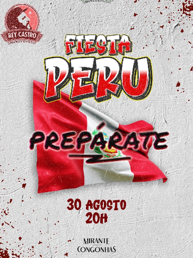 FIESTA PERU ¡PREPÁRATE! - REY CASTRO