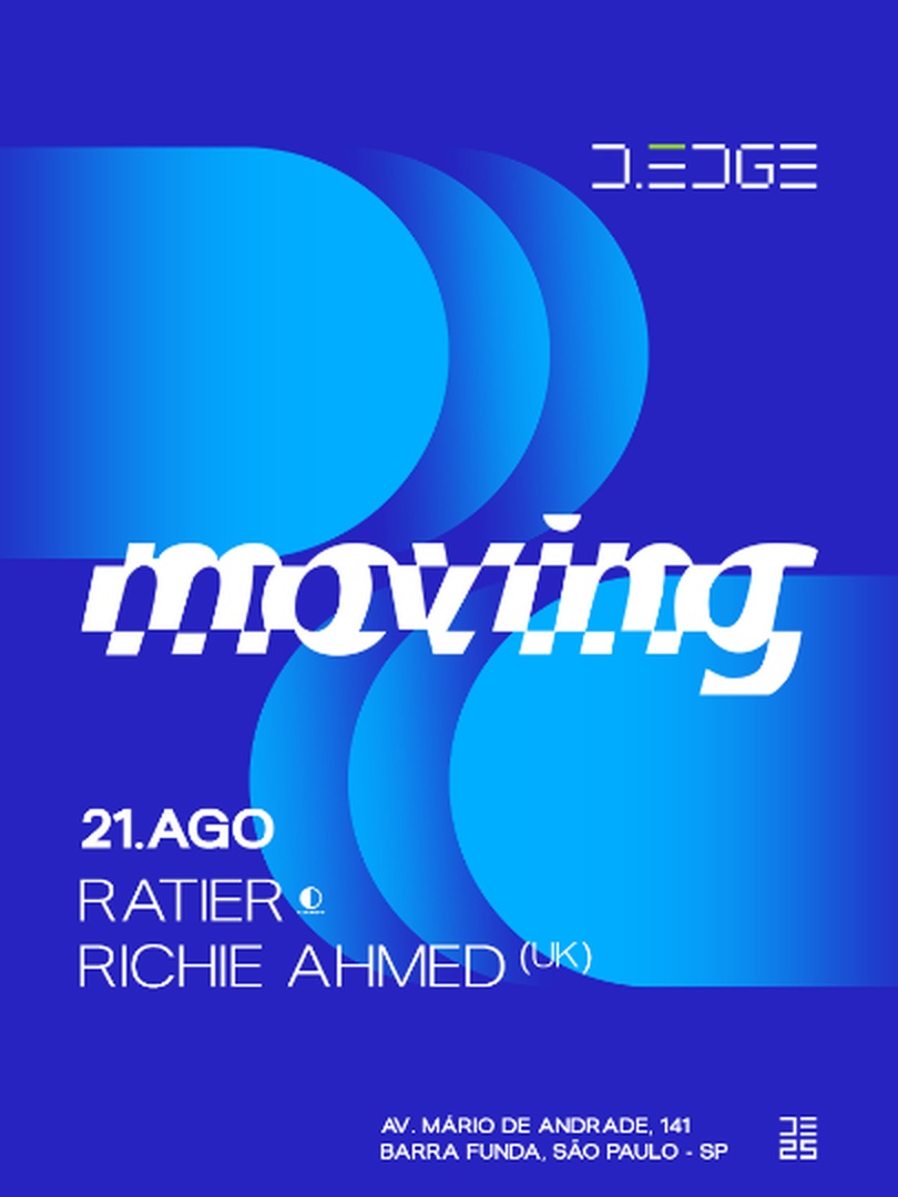 MOVING D-EDGE SP pres.: P1: RATIER. RICHIE AHMED (uk). RATIER B2B RICHIE AHMED