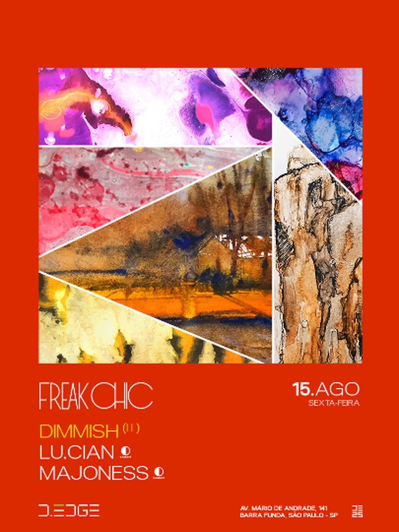 FREAK CHIC D-EDGE SP pres.: P1: DIMMISH (IT) . LU.CIAN. MAJONESS