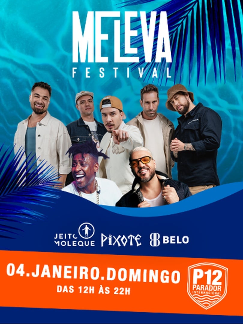 Me Leva Festival com Belo, Jeito Moleque e Pixote | P12 Jurerê em Florianópolis