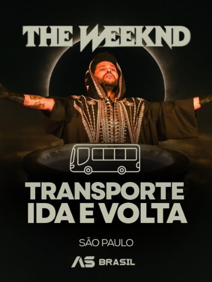 Transporte The Weeknd | São Paulo