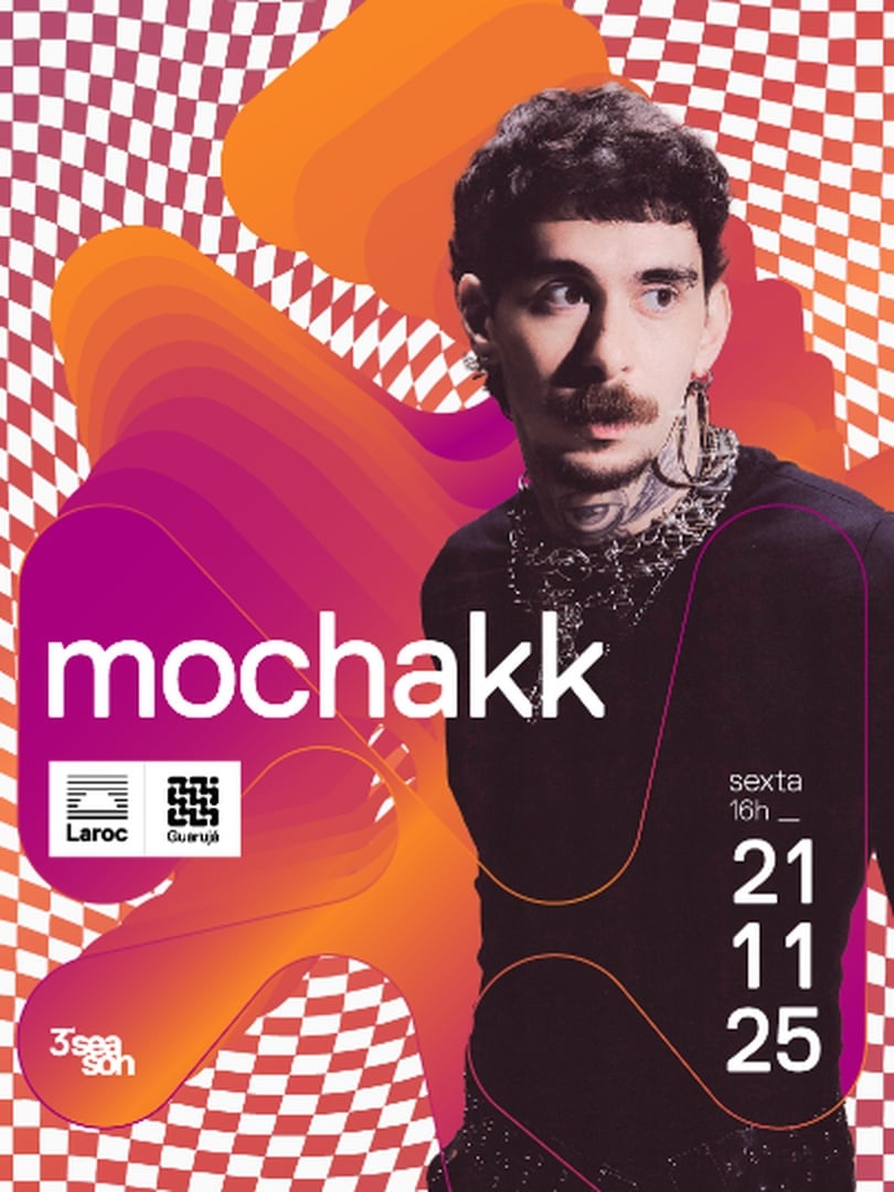 Laroc Guarujá Apresenta: Mochakk