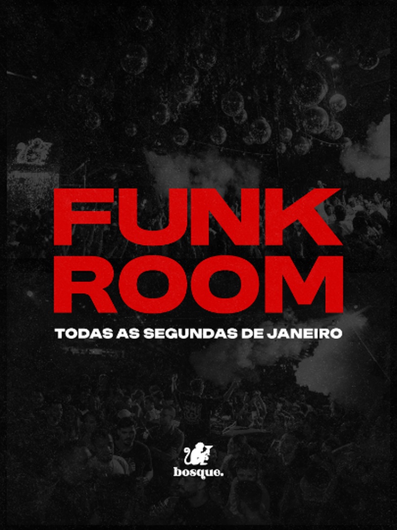 05/01 | FUNK ROOM c/ Rennan da Penha & Luan Lima | Bosque Bar