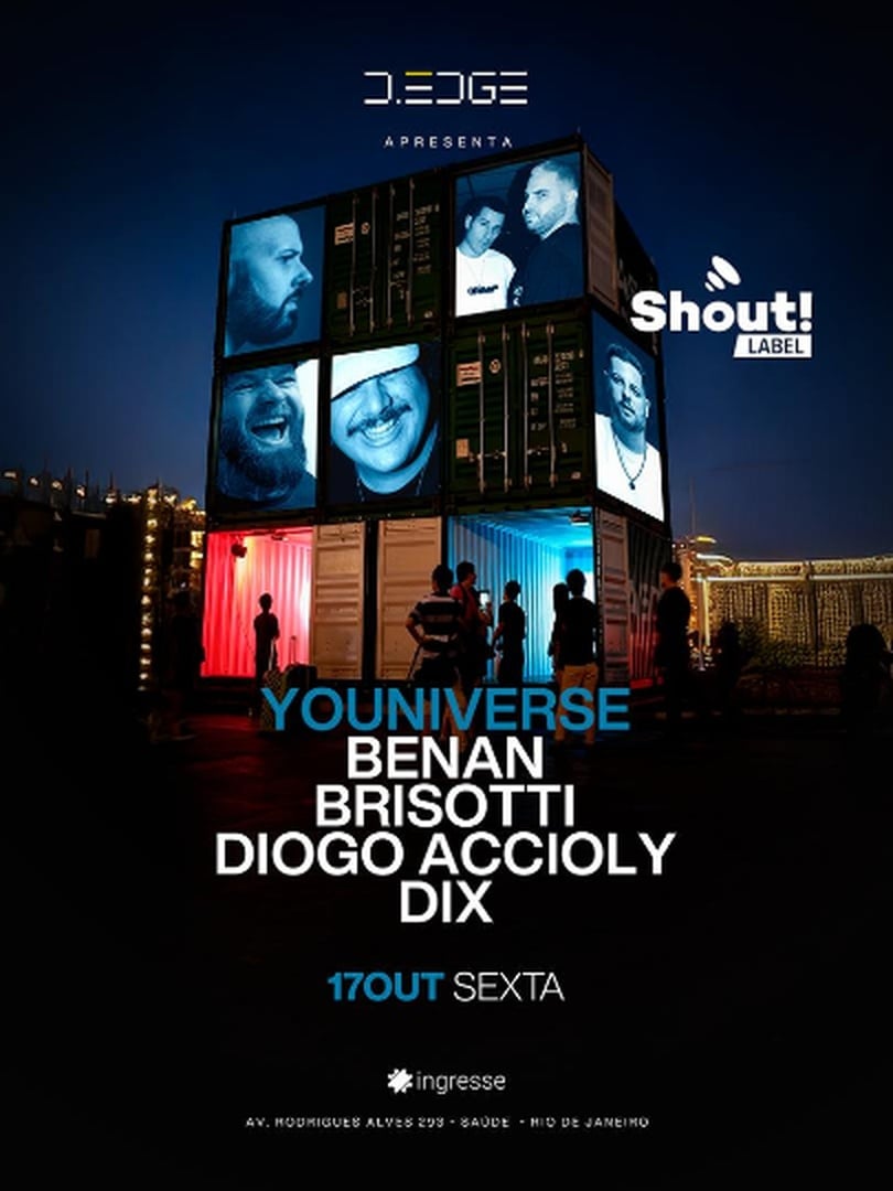 D-edge Rio Presents Shout em Rio de Janeiro