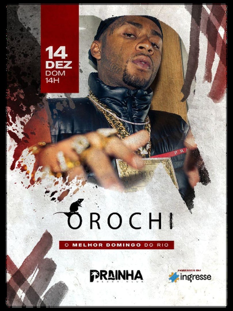 Prainha Club  Convida Orochi em Rio de Janeiro