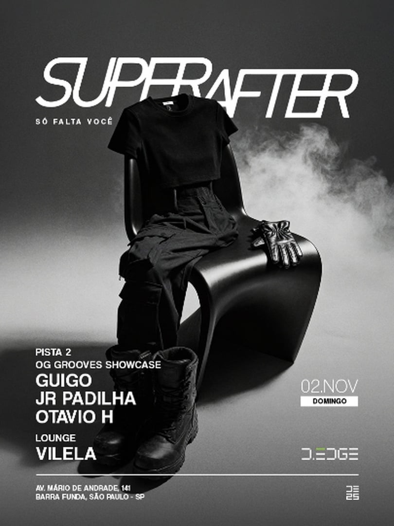 Superafter D-edge Sp Pres.: P2: Og Grooves Showcase // Lounge: Vilela em São Paulo