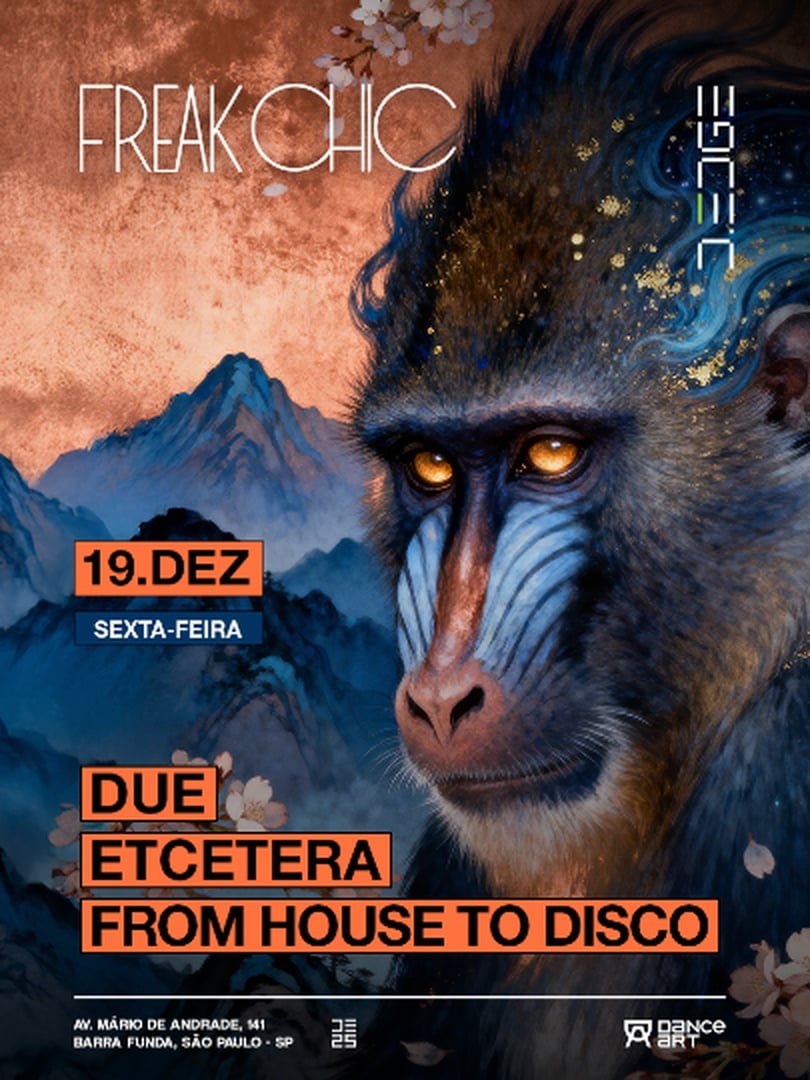 Freak Chic D-edge SP Pres.: P1:  Due. Etcetera. From House To Disco em São Paulo