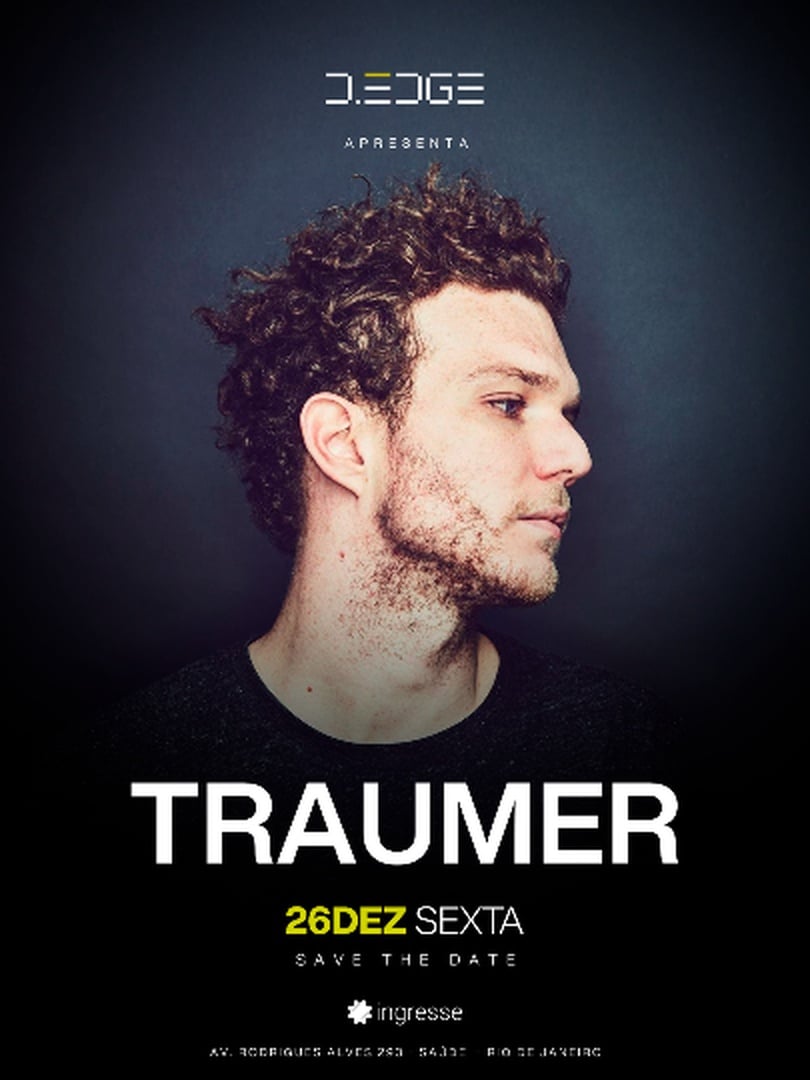 D-edge Rio Apresenta Traumer em Rio de Janeiro