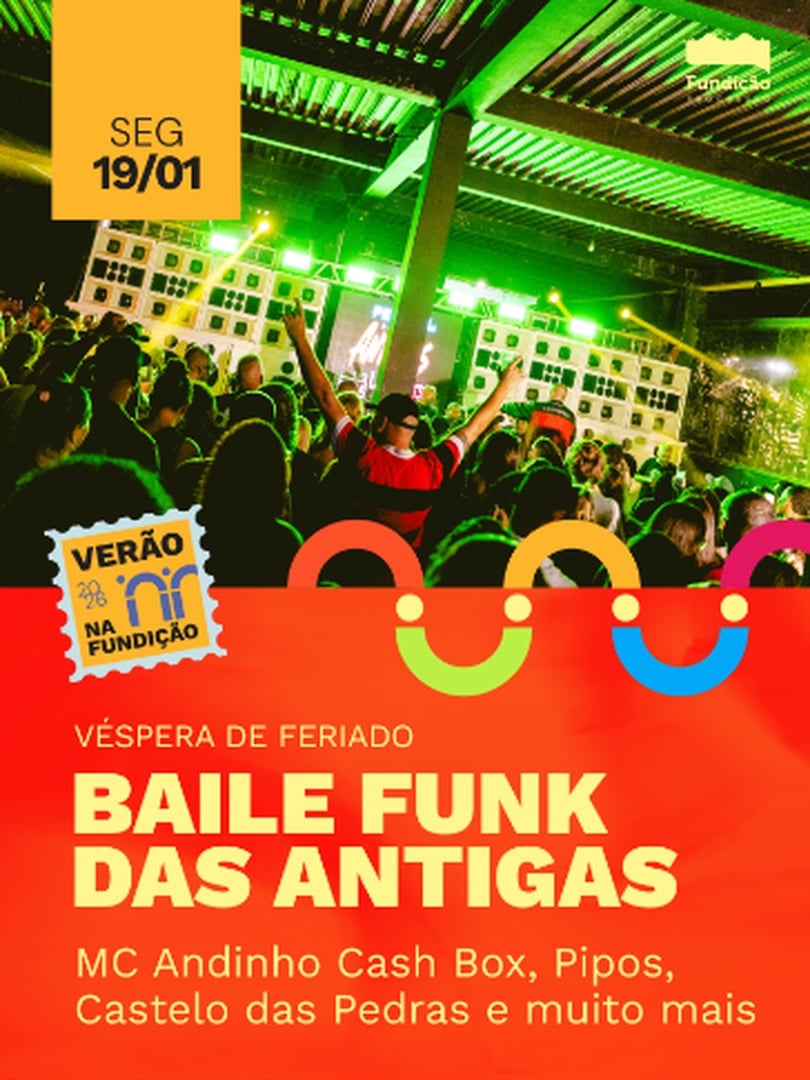 Festival Baile das Antigas NA FUNDIÇÃO