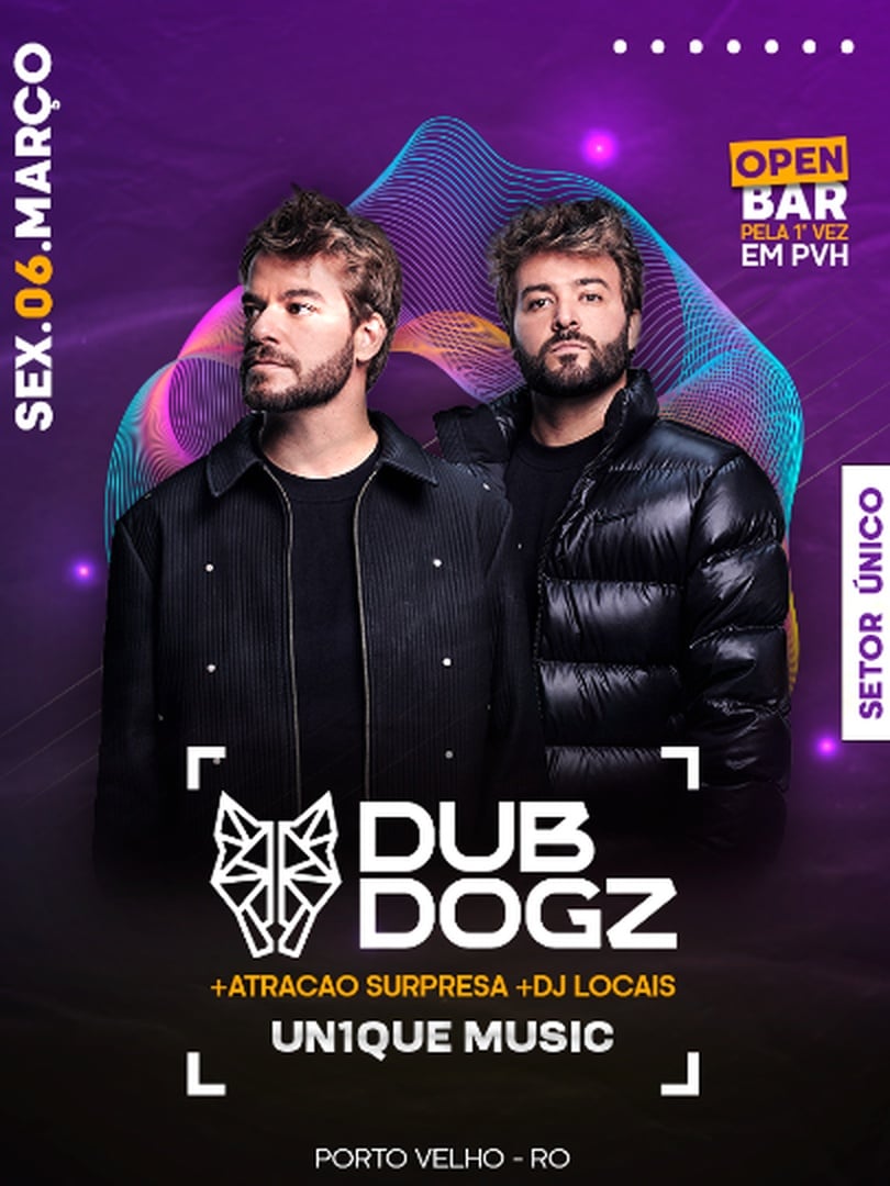 Un1que Music - Dubdogz em Porto Velho