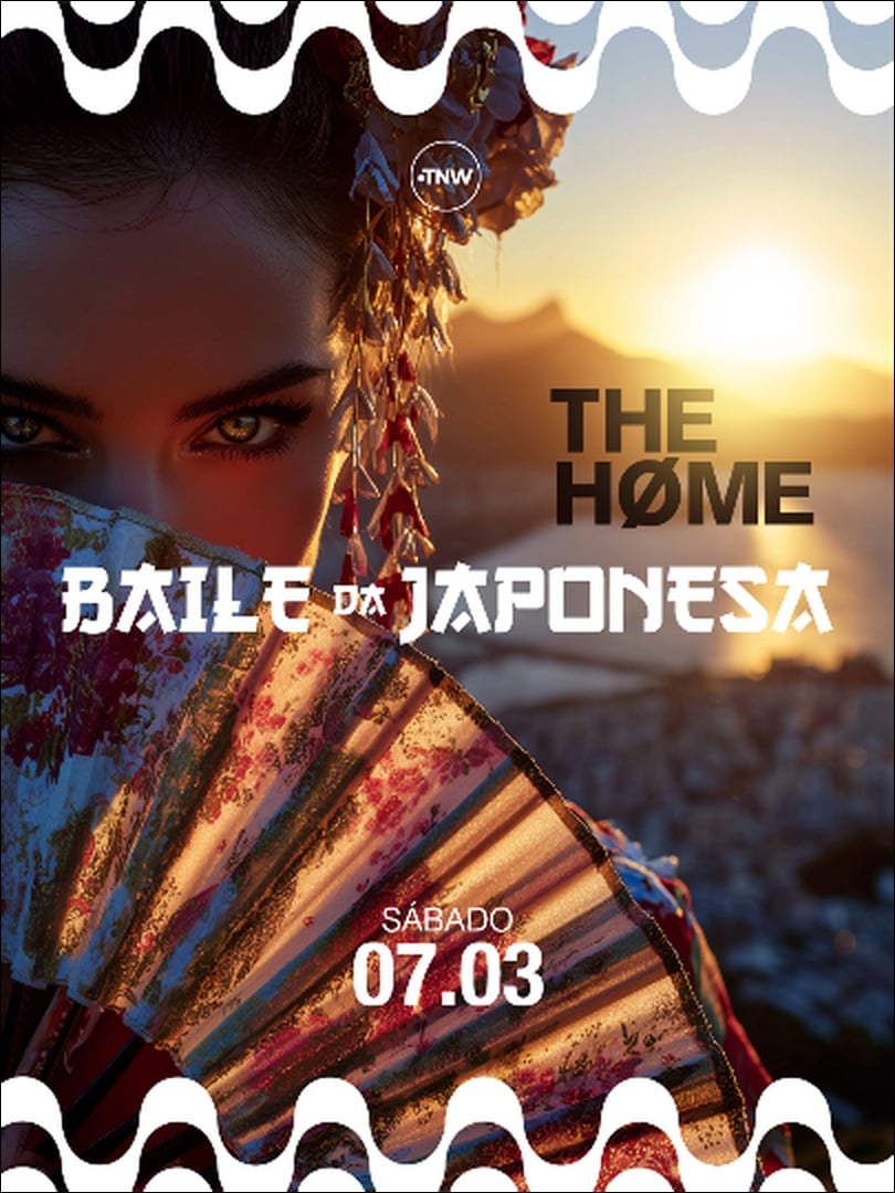 07.03 | BAILE DA JAPONESA 2026 | THE HOME RIO | TNW