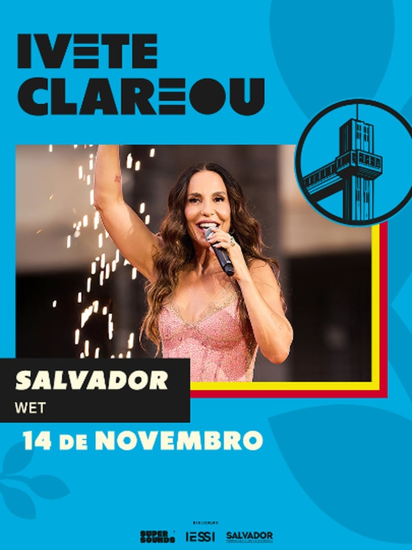 Ivete Clareou - Salvador
