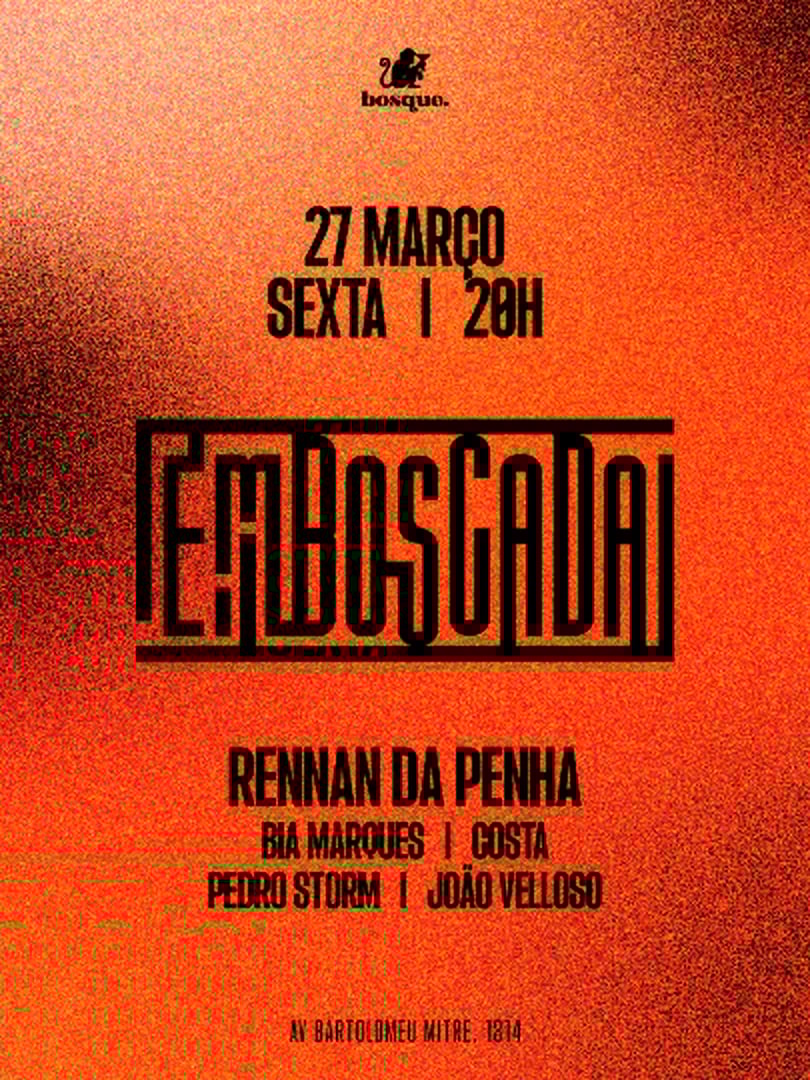 [27/03] Emboscada | Bosque Bar