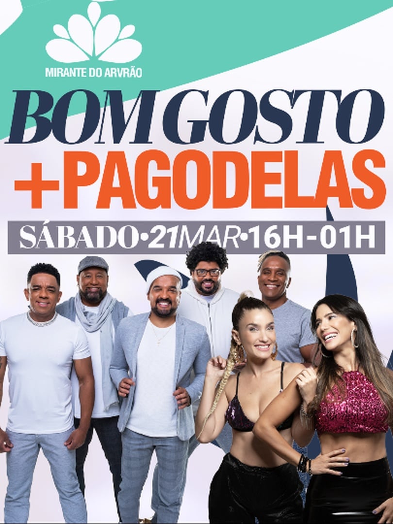 Bom Gosto + Pagodelas no Mirante do Arvrão