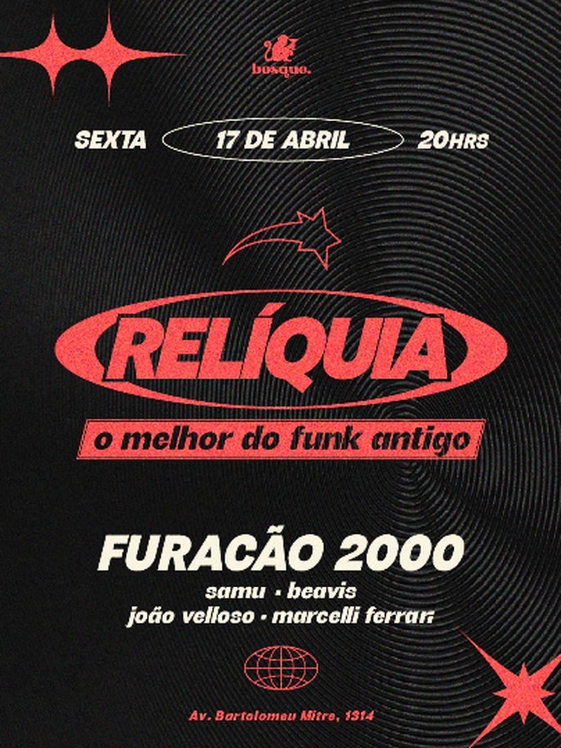 [17/04] RELÍQUIA c/ Furacão 2000 | Bosque Bar
