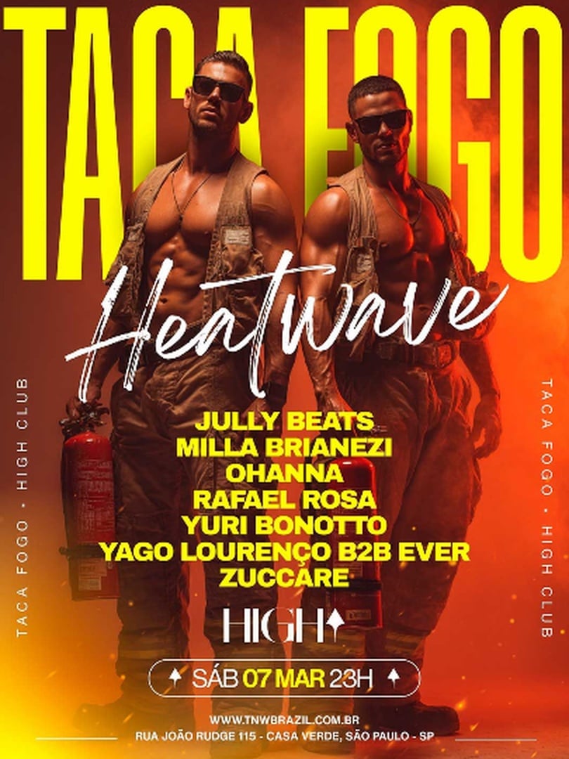 07.03 | HIGH CLUB | TACA FOGO | HEATWAVE | TNW