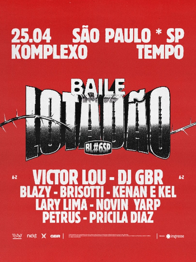 Baile Lotadão 6º edição :: São Paulo ::