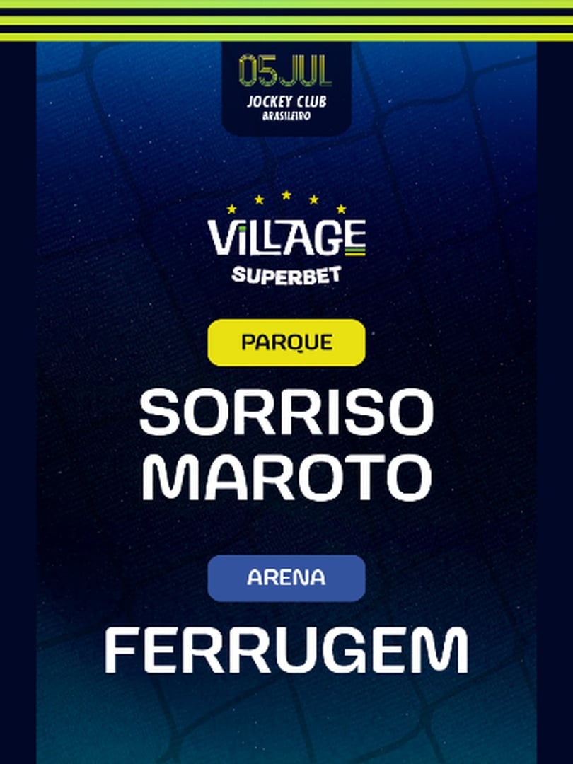 Village 2026 : Sorriso Maroto (Parque) e Ferrugem (Arena) em Rio de Janeiro