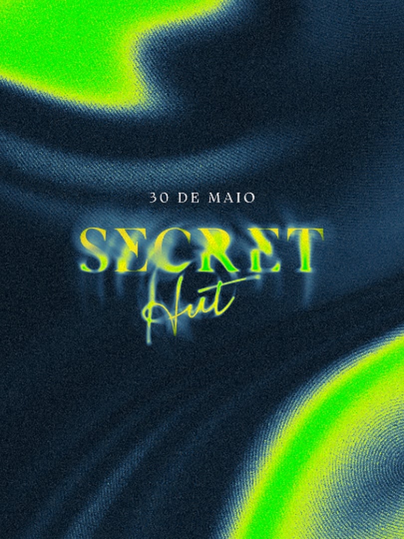 Capa do evento: SECRET HUT